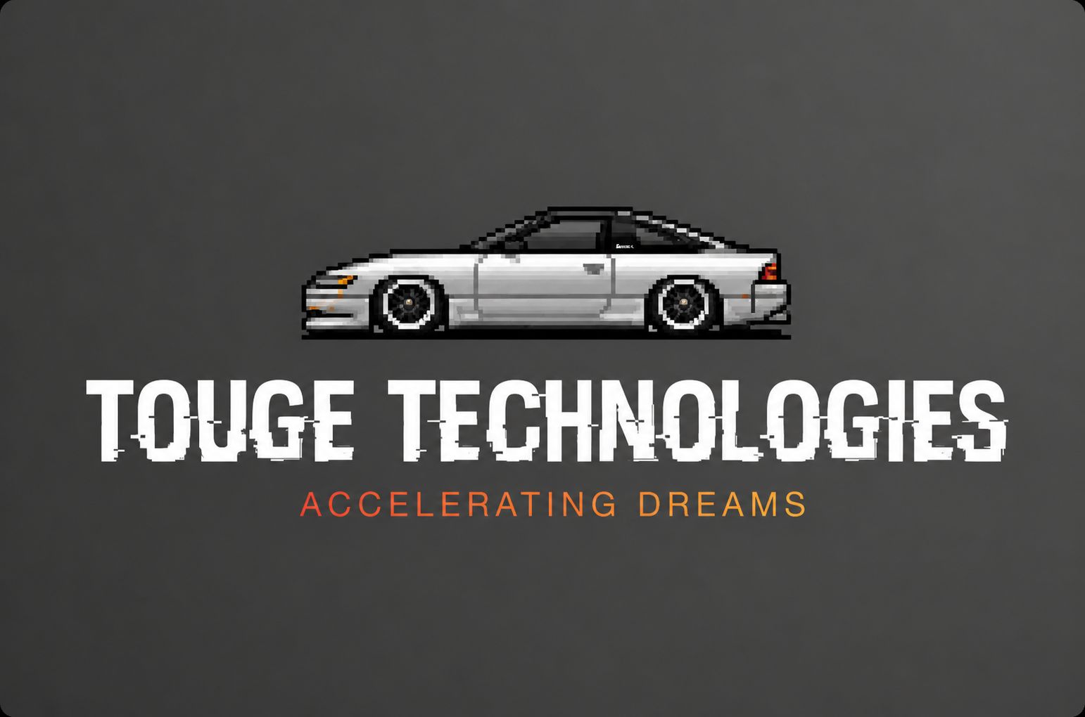 Touge Technologies — Accelerating Dreams